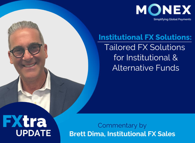 Institutional FX Solutions Tailored FX Solutions for Institutional & Alternative Funds